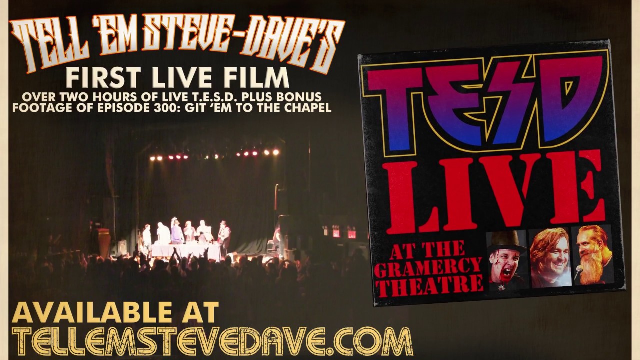 Tell 'Em Steve-Dave: Live at the Gramercy Theatre