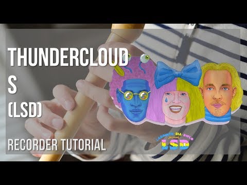 How to play Thunderclouds by LSD on Recorder (Tutorial)