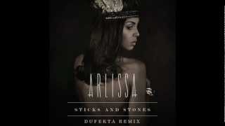Arlissa - Sticks &amp; Stones (Dufetka Remix)