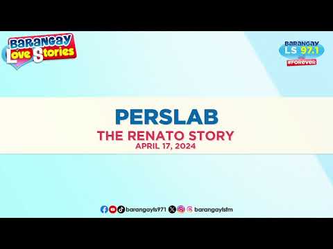 PERSLAB - RENATO | Papa Dudut | Barangay Love Stories