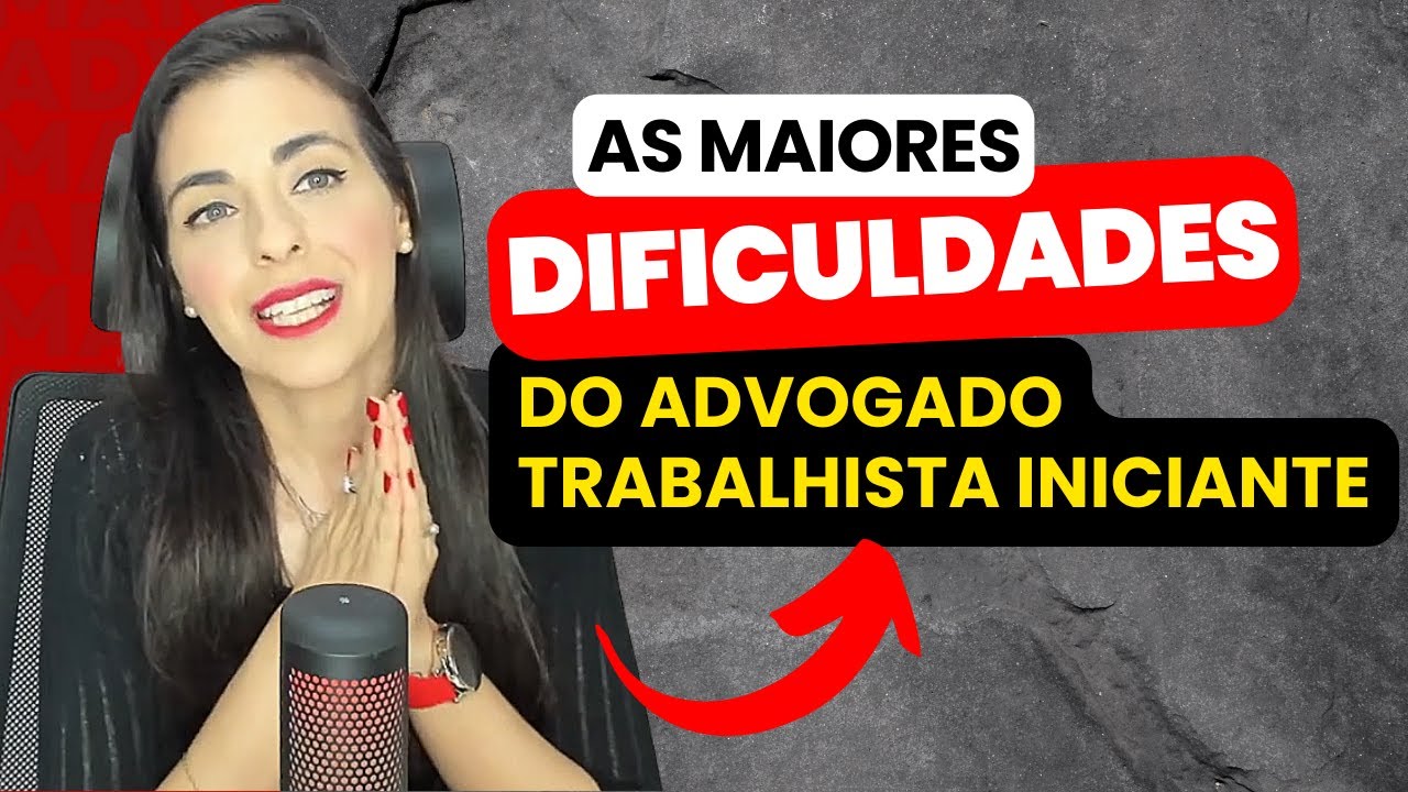 Dificuldades do advogado iniciante | Medo do juiz, do outro advogado, etc