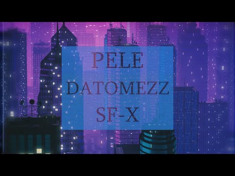 Pele, Datomezz, Sf-x - მოკლედ / mokled (prod. HaruTune)