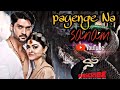 Payenge Na Tumhe Jab Tak Sanam New Song Spider Music