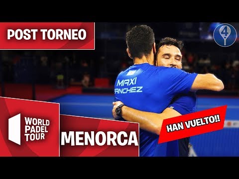 SANYO – MAXI ESTÁN DE VUELTA WORLD PADEL TOUR MENORCA 2019 – el4Set
