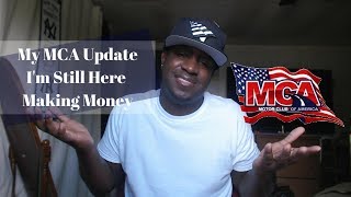 My MCA Update !!! I'm Still Here With MCA