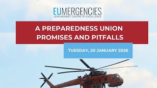 A Preparedness Union Promises and Pitfalls - Seminar
