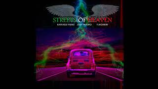 STREETS OF HEAVEN - 2023 mutimix F.Monieri Joey Mauro - Raffaele Fiume -Italo Nrg -Classic PreOrder