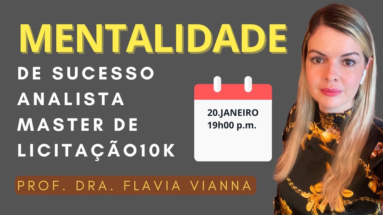 Mentalidade de sucesso para Analista Master de Licitação 10k