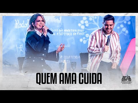 Maria Cecília e Rodolfo - Quem Ama Cuida (Como Tudo Começou)