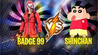 Real Shinchan 😳 VS Badge 99 OP Match 😂 *must