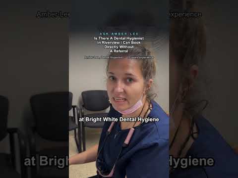 Amber-Lee, registered dental hygienist, explains booking a dental hygienist in Riverview without a referral at Bright White Dental Hygiene Clinic