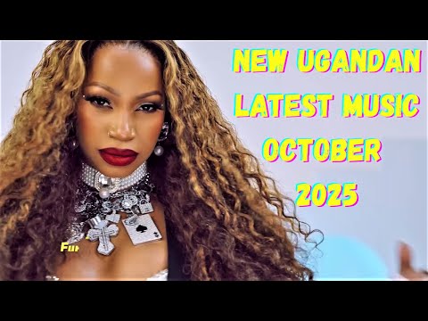 NEW UGANDAN LATEST MUSIC OCTOBER 2025 NONSTOP VIDEO MIX UG MONTHLY TURN UP 105 DEEJAY SAM UG