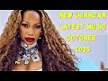 NEW UGANDAN LATEST MUSIC OCTOBER 2025 NONSTOP VIDEO MIX UG MONTHLY TURN UP 105 DEEJAY SAM UG