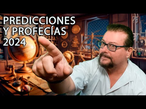 Predicciones y Profecías 2024
