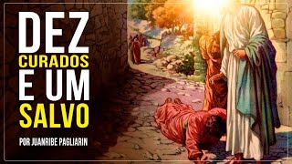 DEZ CURADOS E UM SALVO