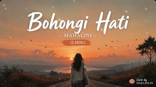 Download lagu Mahalini - Bohongi Hati (Lirik Lagu) 🎶 Full Lyrics Viral mp3