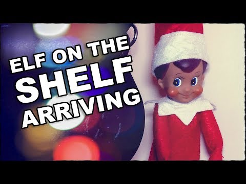 How Does Elf On The Shelf Arrive For The First Time?