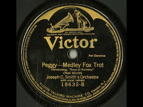 "Peggy--Medley" Joseph C. Smith's Orchestra (vocal Harry Macdonough) Victor 18632 (1919) Neil Moret