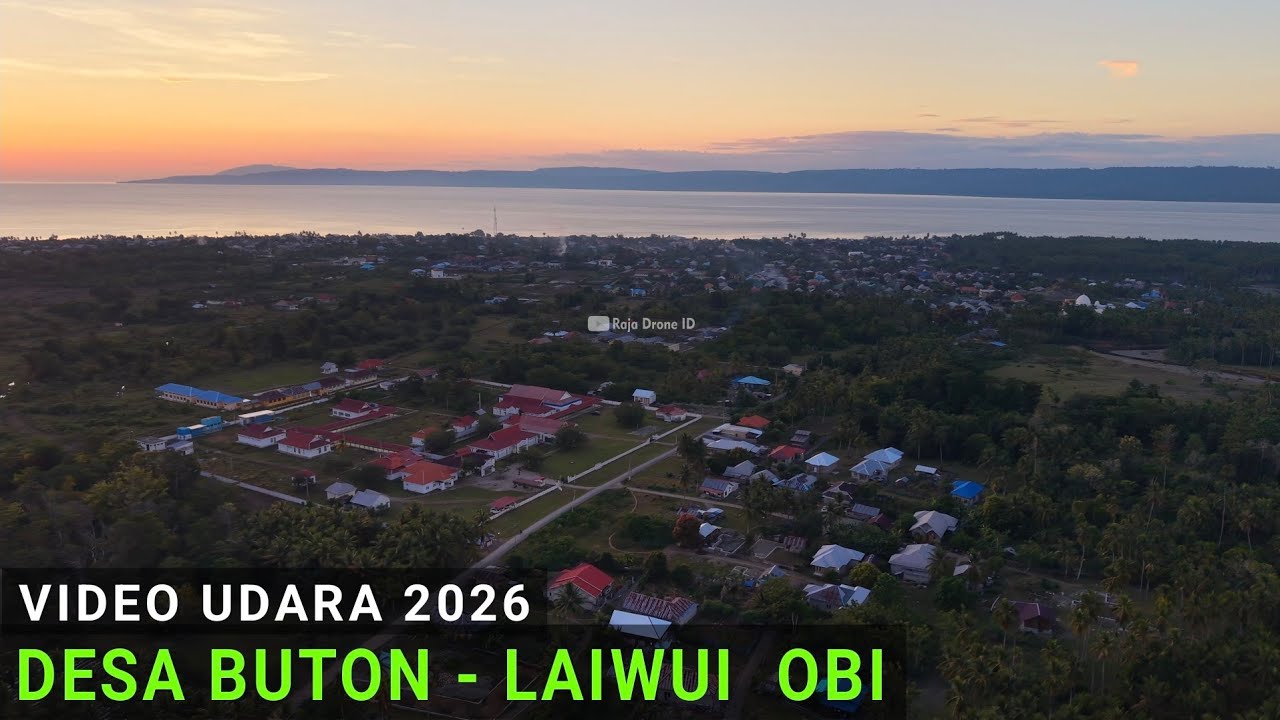 Melihat Dari Udara Desa Buton Laiwui Pulau Obi dengan Drone Tahun 2026