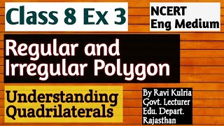 Regular and Irregular Polygons || NCERT Class 8 Maths Chapter 3 Understanding Quadrilaterals