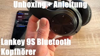 Lankey 9S Bluetooth-Kopfhörer Over-Ear, faltbar kabellos Hi-Fi-Stereo-Headset Unboxing & Anleitung