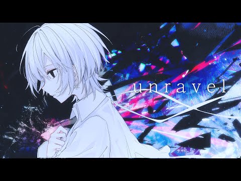 【MV】unravel/にしき【cover】