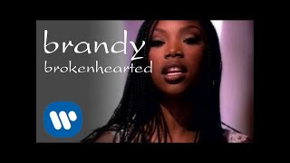 Brandy - Brokenhearted (feat. Wanya Morris) [Official Video]