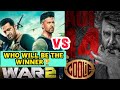 War 2 Vs Coolie Coolie Vs War 2 War 2 Analysis Coolie Analysis War 2 Review Coolie Review