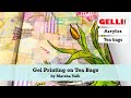 Gelli Arts® Printing on Tea Bags by Marsha Valk