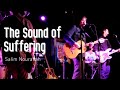 The Sound of Suffering - Salim Nourallah