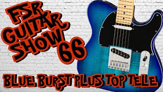 Video thumbnail for FSR Guitar Show Ep 66 Fender Player FSR Plus Top Tele by 2tu Guitars