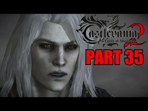 Castlevania: Lords Of Shadow 2 Walkthrough Part 35 Gameplay With Commentary - PC 1080P