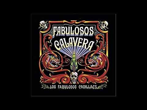 LOS FABULOSOS CADILLACS - Fabulosos Calaveras - Full Album 1997