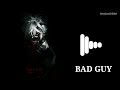 BAD GUY Ringtone Billie Eilish Bad Guy Ringtone New Trending Ringtone Bad Guy BGM Sreeloves