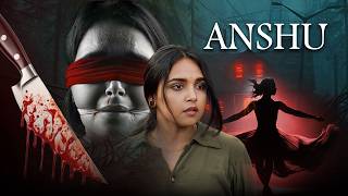 एक रहस्यमयी केस… सच के पीछे छुपा खतरनाक राज! | ANSHU (हिंदी) | South Suspense Thriller Full Movie