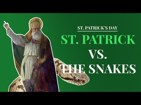 Saint Patrick vs The Snakes and Other Myths and Legends Behind St. Patrick's Day