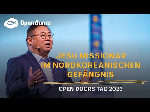 Jesu Missionar im nordkoreanischen Gefängnis: Vortrag von Kenneth | VERTRAUEN - Open Doors Tag 2023