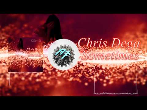 Chris Dega - Sometimes (Ayden Taylor Remix)