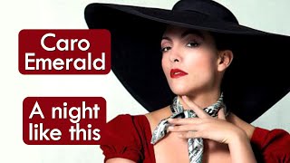 Caro Emerald - A Night Like This - HD * Música Com Tradução