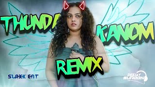 Thunda Kanom Remix | DjSureen | Vdj Slaxk4 | Trending