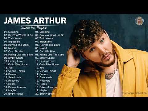 JamesArthur Greatest Hits Full Album - Best Songs Of JamesArthur Playlist 2021