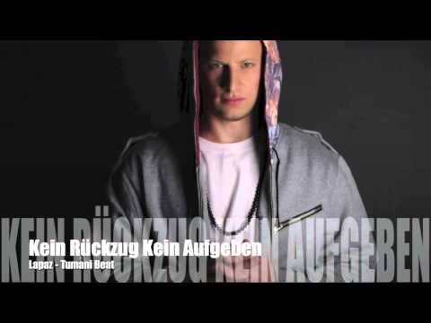 Lapaz - Kein Rückzug Kein Aufgeben