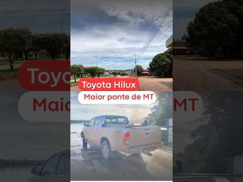 Toyota Hilux | Passamos pela maior ponte de Mato Grosso. #brazil #toyota #hilux #automobile