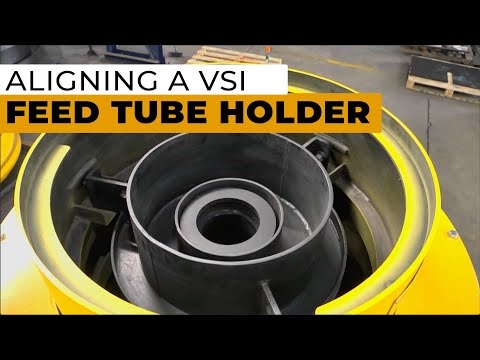 How to Align a VSI Feed Tube Holder
