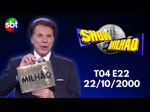 Show do Milhão - T04E22 - 22/10/2000