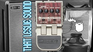 Video thumbnail for The Roto-Machine by Line 6 - That Leslie Sound Series by PJ and the Beard