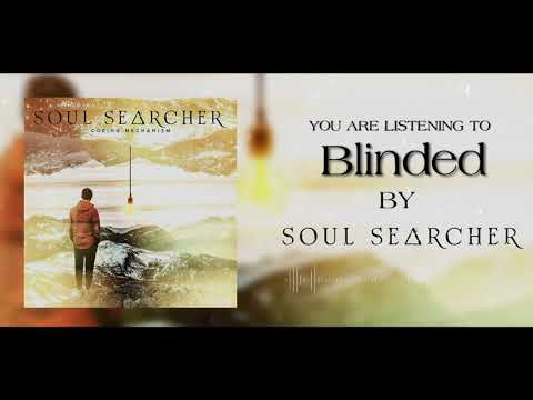 Blinded - Soul Searcher