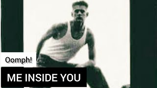 Oomph! - Me Inside You (Lyrics Sub Español &amp; Ingles)