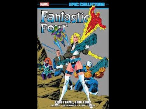 fantastic four epic collection this flame this fury overview