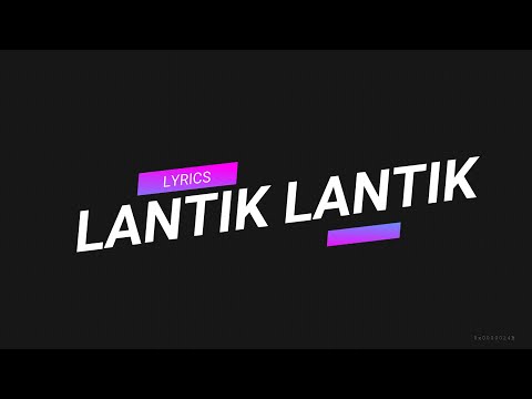 LANTIK LANTIK LYRICS |MORO SONG |MAYCA